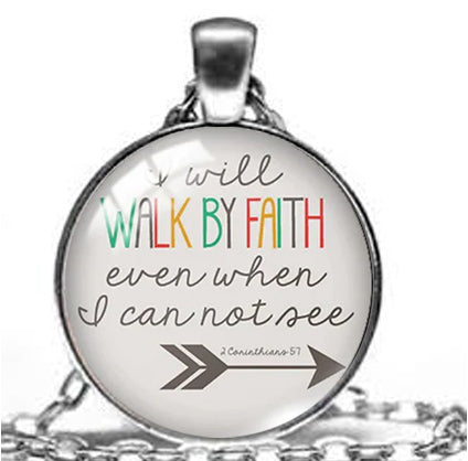 Walk By Faith Necklace